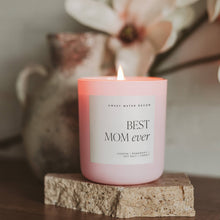 Load image into Gallery viewer, Best Mom Ever 15 oz Soy Candle
